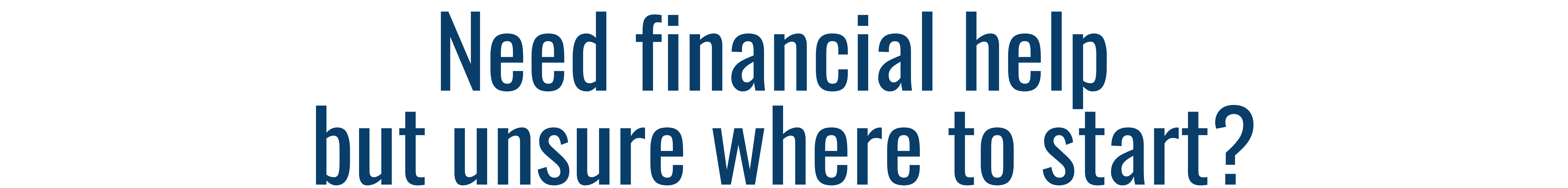 Financial Help Unsure-1