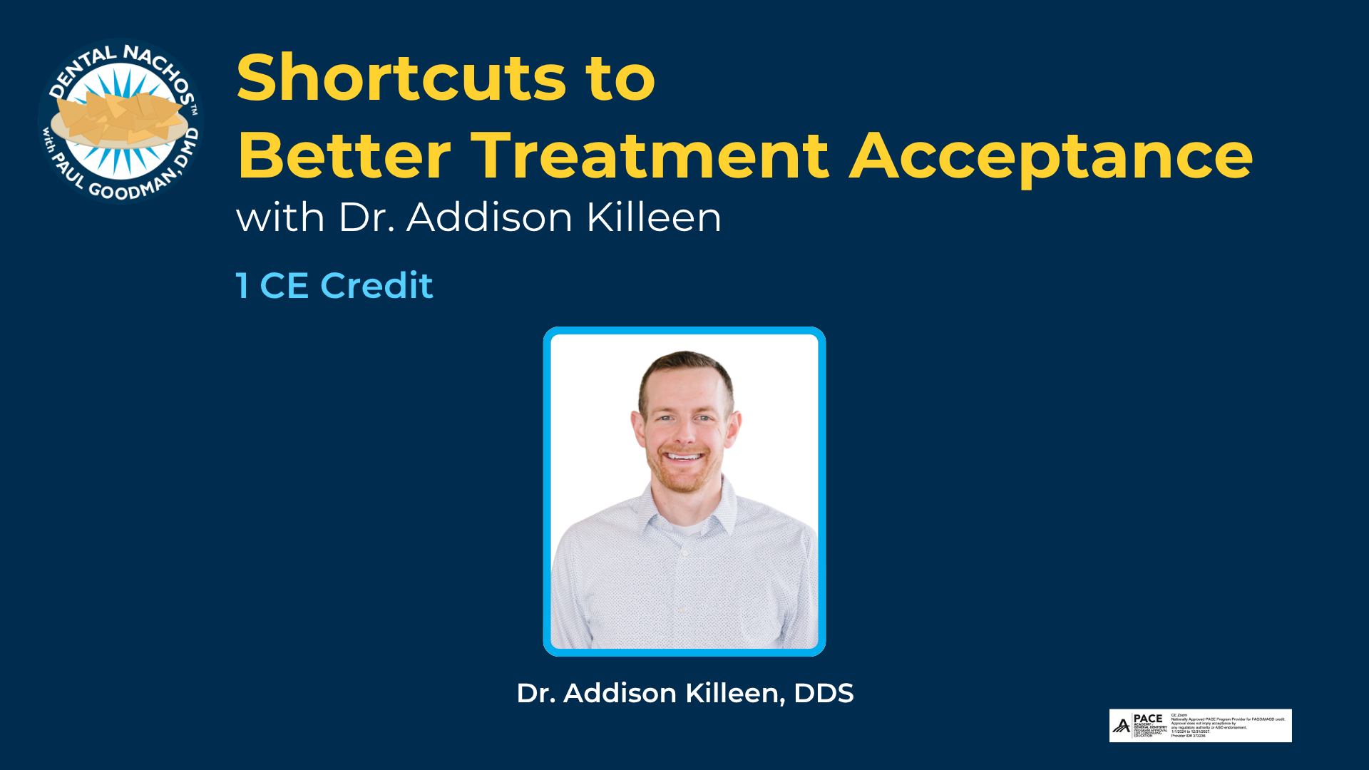 (DN) 226 DSN - Killeen Treatment Acceptance Sponsored Webinar-2