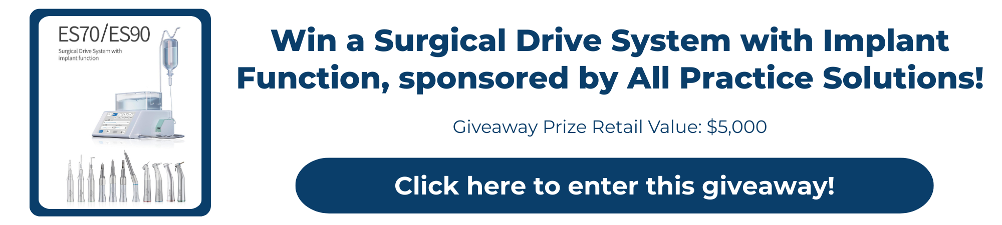 (DN) APS Implant + Surgical Motor  Giveaway Banner