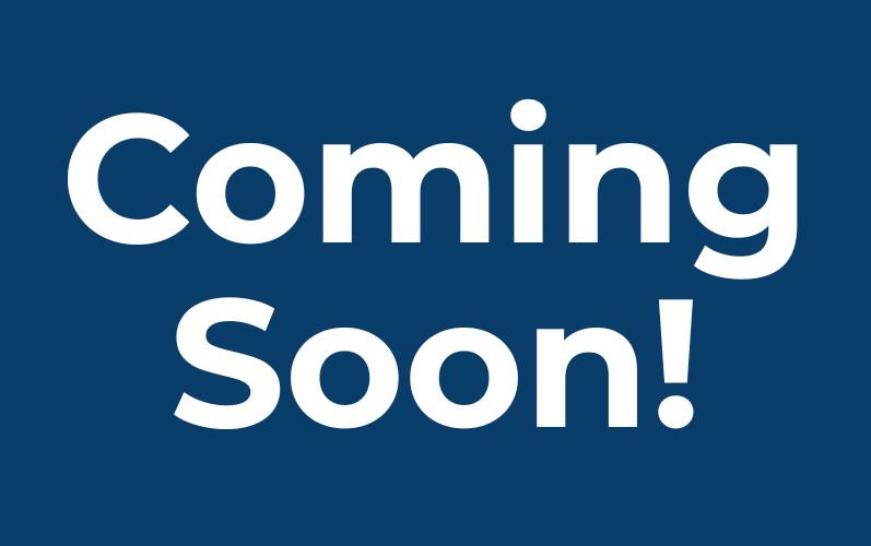 Coming Soon!